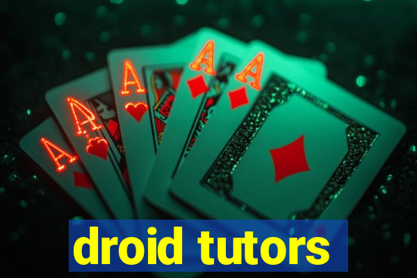 droid tutors